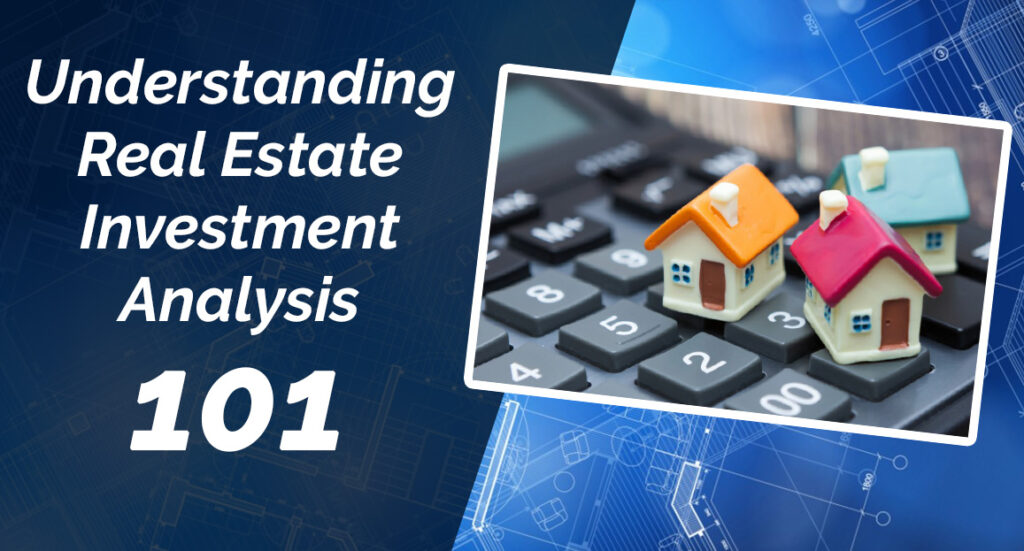 Webinar training - Understanding Real Estate Investment Analysis 101